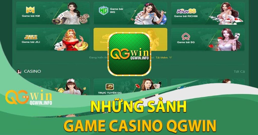 Những sảnh game casino Qgwin